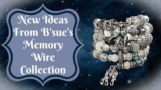 New Ideas From B’sue’s Memory Wire Collection | B'Sue Boutiques