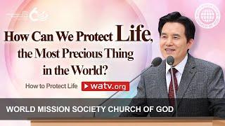 How to Protect Life | WMSCOG