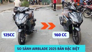 So sánh Air Blade 2025 bản 125cc vs 160cc. Chi tiết AB 125 - 160 bản đặc biệt. #ab2025