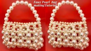 PEARL BEADED BAG MAKING TUTORIAL/ HOW TO MAKE A FAUX PEARL BEADED BAG/ DIY PEARL BEADED BAG TUTORIAL