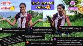 Finally , आ गयी QnA special विडियो   आज दे दिये आपके सभी सवालों के जवाब  @devbhoomikerang