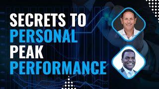 The Secrets to Personal PEAK Performance in the Business World | Paul Clarke