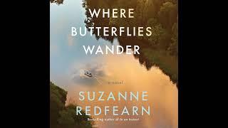 Where Butterflies Wander By Suzanne Redfearn | Audiobook Full-Length