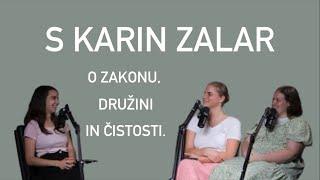 S Karin Zalar o zakonu, družini in čistosti