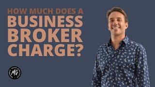 Business Broker Fees Explained