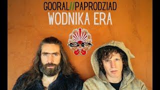 GOORAL x PAPRODZIAD feat. STANISŁAW LESZCZYŃSKI - Wodnika Era [OFFICIAL LYRIC VIDEO]