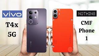 Vivo T4x 5G Vs CMF Phone 1 - Full Comparison 2025