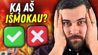 Aš praradau TŪKSTANČIUS… | Bet tu gali to išvengt!