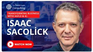 Exclusive Interview with Isaac Sacolick: Mastering Digital Transformation, AI, and Agile Innovation