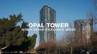 Opal Tower | CTBUH  Design Excellence Series