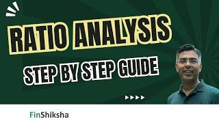 Ratio Analysis - A Step by Step Guide - using Excel