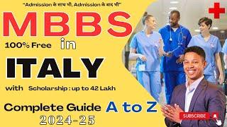 MBBS in Itlay 2024: Complete Guide to MBBS in Italy: Admission, Exams, Scholarships, Living Expenses