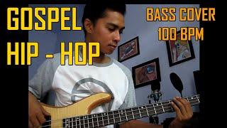 BASS COVER DANIE DAVA   I  GOSPEL HIP HOP 100BPM