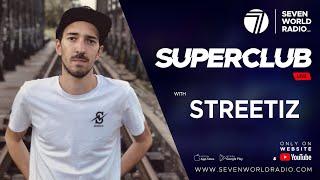 Streetiz - SUPERCLUB Live