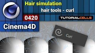 0420. hair simulation ( hair curl tool ) in cinema 4d