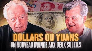 Dollars ou Yuans, un nouveau monde aux deux soleils par Charles Gave et Didier Darcet.