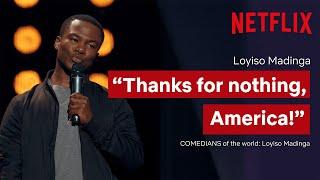 Being a short South African in the USA |  Loyiso Madinga: Comedians of The World