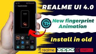 Realme UI 4.0 New FingerPrint Animation | Realme UI 4.0 New FingerPrint Animation install in UI 3.0