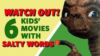 Watch Out! 6 Popular Kids' Movies with Salty Language