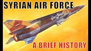 A Brief History Of The Syrian Air Force