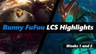 Bunny FuFuu - LCS Highlights Weeks 1 and 2