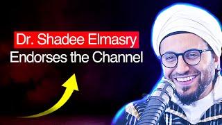 Dr. Shadee Elmasry Endorses the Channel