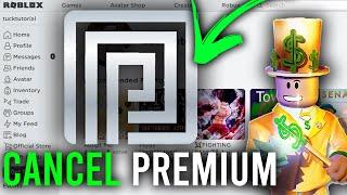 How To Cancel Roblox Premium | Roblox Premium Cancel Guide