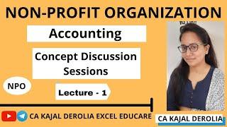 #1 Accounting for NPO | Non Profit Organization | Complete Concept | CA| CS| CMA| SSC CGL| B.Com|