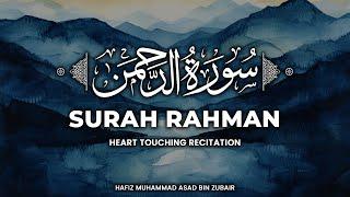 Surah Rehman Complete | Beautiful Recitation of Quran | Hafiz Muhammad Asad Bin Zubair