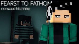 fears to fathom - norwood hitchhike 2 серия | Minecraft Сериал