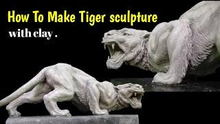 How to make Realistic Tiger with clay | Sculpture tutorial | Clay tiger make | Animals sculpture