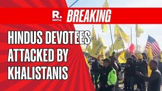 Devotees Attacked Outside Brampton & Surrey Temple By Khalistanis