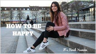 HOW TO BE HAPPY #04 - Itsfarahyasmine