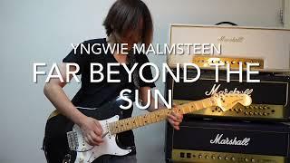 YNGWIE MALMSTEEN - Far Beyond The Sun  [Guitar cover with love to Mr.Yngwie.J.Malmsteen]