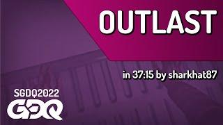 Outlast by sharkhat87 in 37:15 - Summer Games Done Quick 2022