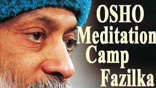 Osho Meditation Camp / At / Jyani Natural Farm / Village Katehra / District Fazilka