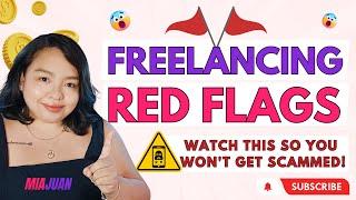 Freelancing Red Flags: How to avoid getting scammed and stay safe!