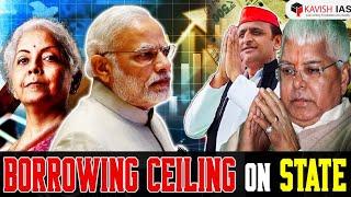 Borrowing Ceiling on Centre and States Explained