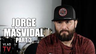 Jorge Masvidal on Joining UFC, Knocking Out Cowboy Cerrone (Part 3)