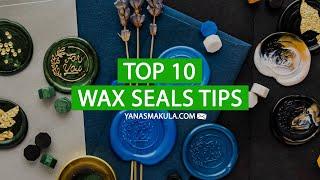 TOP 10 Wax Seals Tips