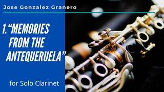 {5 PIECES FOR SOLO CLARINET} 1. Memories from the Antequeruela - Jose Gonzalez Granero (video-score)