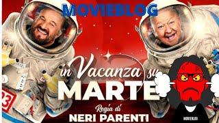 MovieBlog- 754: Recensione In Vacanza su Marte