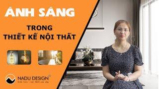 Ánh sáng trong thiết kế nội thất [NaDu Design]