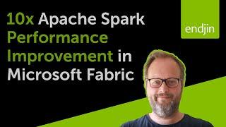 10x Spark performance improvement in Microsoft Fabric