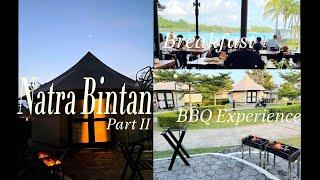 Natra Bintan • Glamping BBQ experience & Breakfast by Patio Restaurant ~ Bintan Indonesia