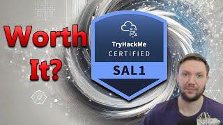 TryHackMe’s First Certification: Is SAL1 Worth It?