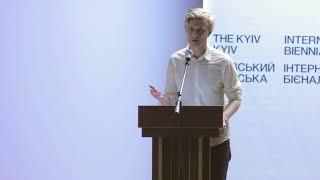 Vasyl Cherepenyn Opening Speech at The Kyiv International – Kyiv Biennial 2017