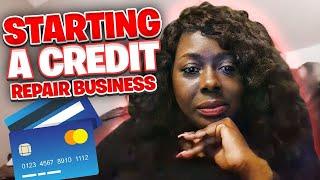 HOW TO START A CREDIT REPAIR BUSINESS TODAY 2022