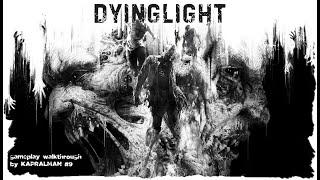 Прохождение испытаний #9│#Dyinglight #KAPRALMAN