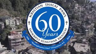 KTP Dawrpui Vengthar Branch Diamond Jubilee (1958-2018) Information